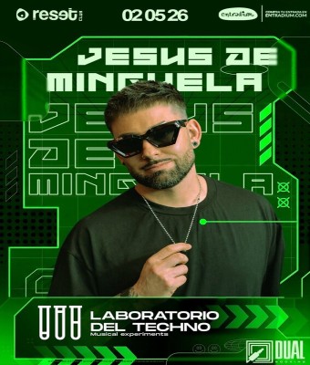 NUEVA FASE, 2 DE MAYO  EL LABORATORIO DEL TECHNO PRESENTA: JESÚS DE MINGUELA en Zaragoza