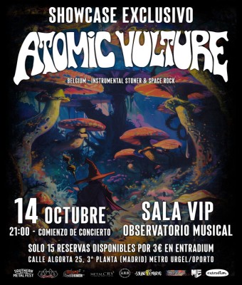 SHOWCASE ATOMIC VULTURE en Madrid