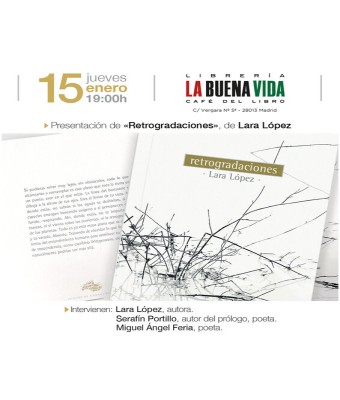 Presentación de 'Retrogradaciones', de Lara López (La Nube de Piedra) en Madrid