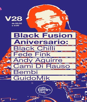 Black Fusion Aniversario: Black Chilli · Andy Aguirre · The Selenitas · GuidoMik en Madrid