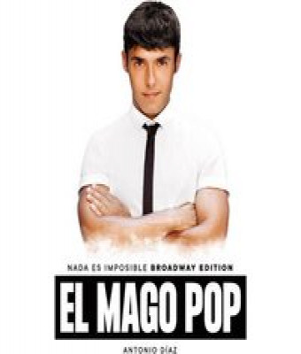 El Mago Pop: Nada es Imposible - Broadway Edition en Madrid - Teatro Alcalá