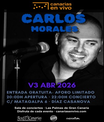 CARLOS MORALES EN CANARIAS EN VIVO ANIVERSARIO - CONCIERTO EN LAS PALMAS en Palmas, Las