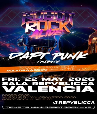 Robot Rock Alive (Daft Punk Tribute) Repvblicca en Valencia