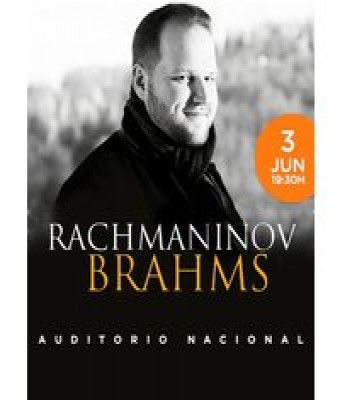 Rachmaninov & Brahms en Madrid - Auditorio Nacional de Madrid