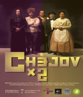 CHÉJOV x2 (TEATRO EDMUNDO CHACOUR) en Murcia