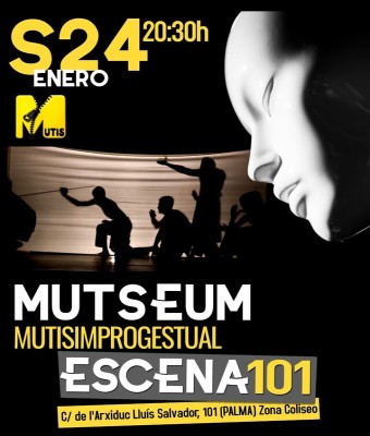 MUTSEUM MUTIS improgestual, en Escena 101 en Balears, Illes