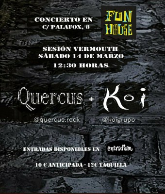 Concierto en sesión vermouth: Quercus + Koi en Fun House en Madrid