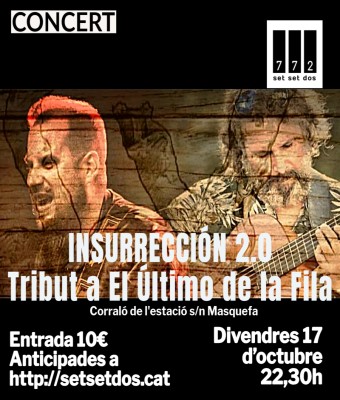 INSURRECCIÓN 2.0 Tribut a El Último de la Fila en Barcelona