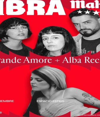 Directos Vibra Mahou: Alba Reche + Grande Amore en Oviedo