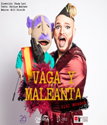 Vaga y Maleanta en MADRID