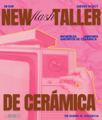 TALLER DE CERAMICA FLASH en Valencia/València