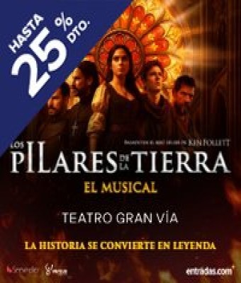 Los Pilares de la Tierra - El Musical en MADRID - Teatro EDP Gran Vía