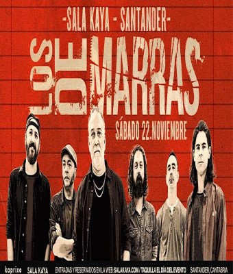 Los de Marras en Sala Kaya Santander (Cantabria).