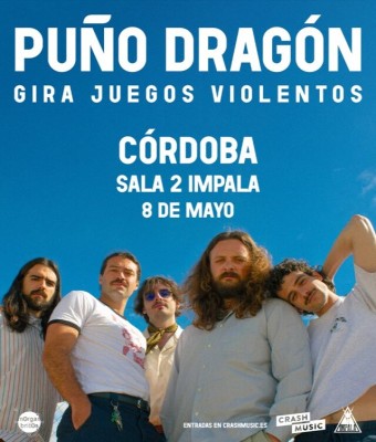 CONCIERTO PUÑO DRAGÓN - CÓRDOBA - SALA 2 IMPALA -  VIERNES 8 DE MAYO