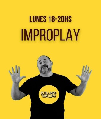 IMPROPLAY Lunes 18-20h.  - Escuela de impro de Barcelona