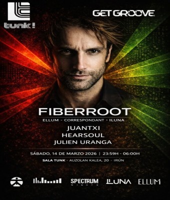 Get Groove w/ Fiberroot (Ellum, Correspondant, ILUNA) @ Sala Tunk (Irun) en Gipuzkoa