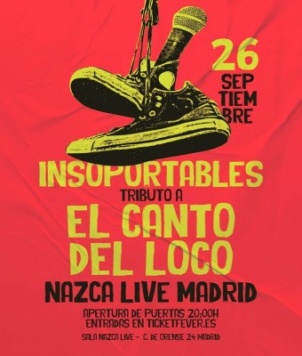 INSOPORTABLES - Tributo a El Canto del Loco en Madrid