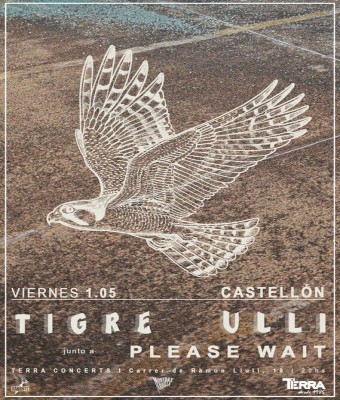 Tigre ulli + Please wait en Terra Castellón en Castellón/Castelló