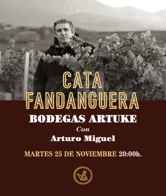 Cata Fandanguera Bodegas Artuke en Rioja, La