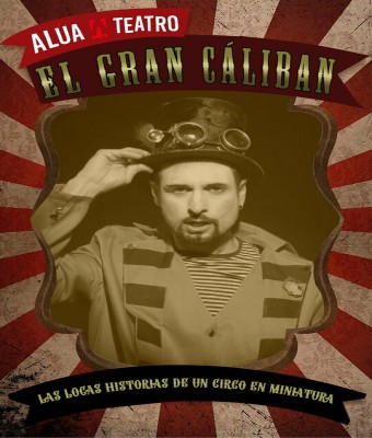 EL GRAN CÁLIBAN, DE TEATRO ALÚLA. Mojados en Valladolid