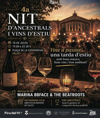 4a Nit d'Ancestrals i Vins d'Estiu en Tarragona