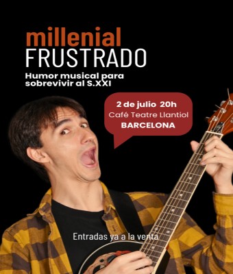 MILLENIAL FRUSTRADO en Barcelona