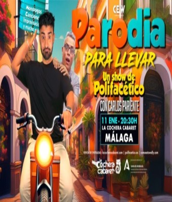POLIFACÉTICO "PARODIA PARA LLEVAR" en Málaga