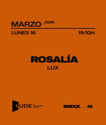Rosalía, Lux · AUDE: Sesión de escucha en Barcelona