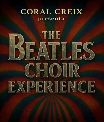 THE BEATLES CHOIR EXPERIENCE en Barcelona