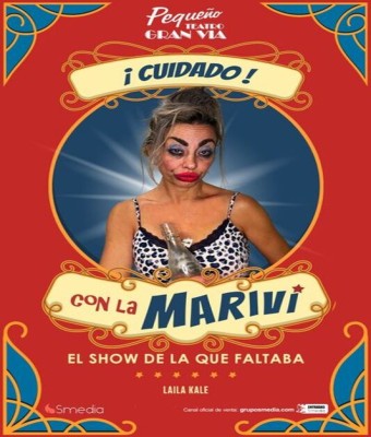 ¡Cuidado!... con la Mariví - Laila Kale en Madrid