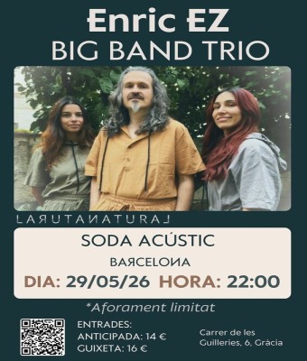Enric EZ - Big Band Trio - Barcelona (Soda Acústic)