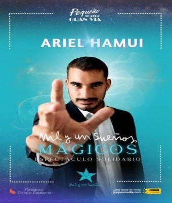Mil y Un Sueños Mágicos - Ariel Hamui en Madrid