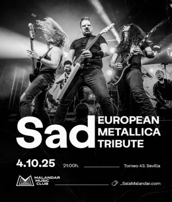 SAD | European Metallica Tribute en Sevilla