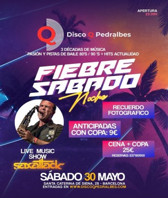FIEBRE DEL SÁBADO 30 MAYO en Barcelona