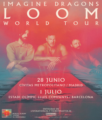 Concierto de Imagine Dragons LOOM World Tour en Barcelona