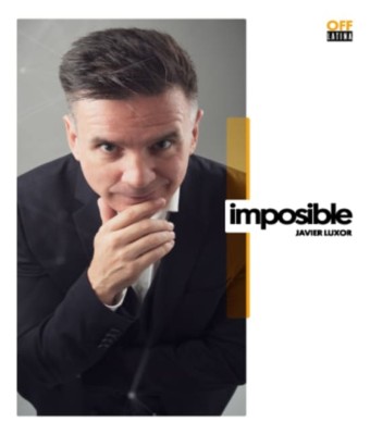 Imposible con Javier Luxor en Teatro Off Latina en Madrid