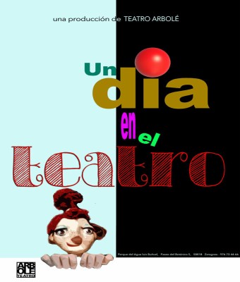 UN DÍA EN EL TEATRO en Zaragoza