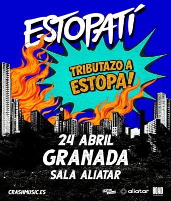 CONCIERTO ESTOPATÍ (TRIBUTO A ESTOPA) - GRANADA - SALA ALIATAR - VIERNES 24 DE ABRIL