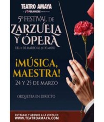¡Música, Maestra! - 5º Festival de Zarzuela Y Ópera en Madrid