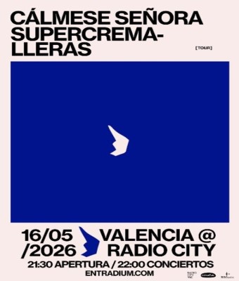 Supercremalleras + Cálmese Señora en Valencia/València