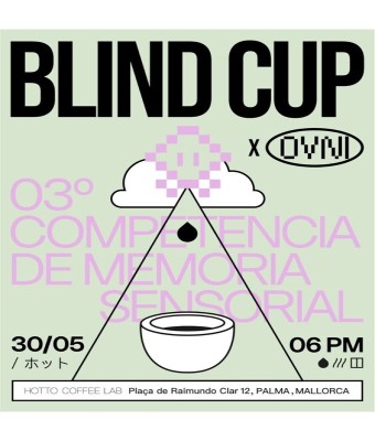 Blind Cup x OVNI: III Competencia de Memoria Sensorial en HOTTO en Balears, Illes