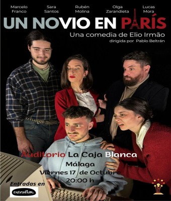 "Un novio en París" (Comedia de Elio Irmão dirigida por Pablo Beltrán) en Málaga