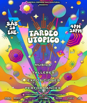TARDEO UTÓPICO BARCELONA - SÁB 10 ENE - MÚSICA - TALLERES - EXPOSICIONES - VIAJE SENSORIAL Y MUSICAL