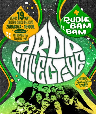 Drop Collective & Rudie Bam Bam en Zaragoza