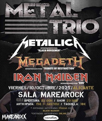 METAL TRIO - Iron Maiden, Megadeth & Metallica (Alicante) en Alicante/Alacant