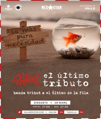 El Último Tributo (Tribut a El Último de la Fila) - 28 MAR @ RedStar (Valls) en Tarragona
