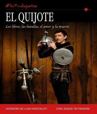 El Quijote: Los Libros, las Batallas, el Amor y la Muerte en Madrid