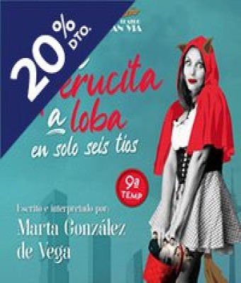De Caperucita a Loba en solo seis tíos en MADRID - Teatro EDP Gran Vía