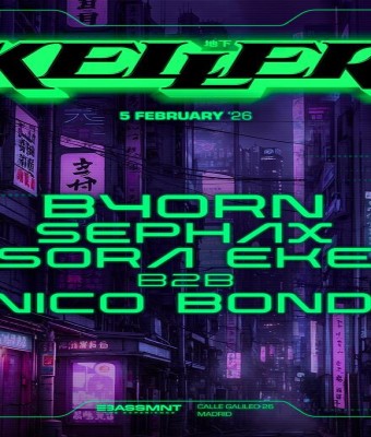 KELLER HARD CLUB 35: BYORN, SEPHAX & SORA EKE B2B NICO BONDI en Madrid