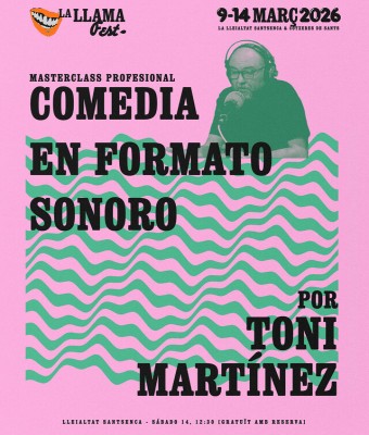Masterclass - Toni Martínez: la comedia en formato sonoro en Barcelona